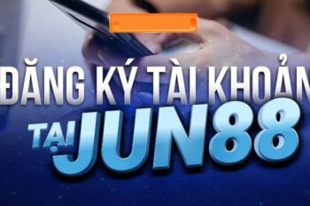 Link đăng ký Jun88 không bị chặn, vào nhanh – chơi mượt dành cho cược thủ