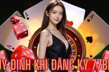 Đăng Ký 77BET – Trải Nghiệm Sân Chơi Cá Cược Online Đỉnh Cao và Siêu Kích Thích
