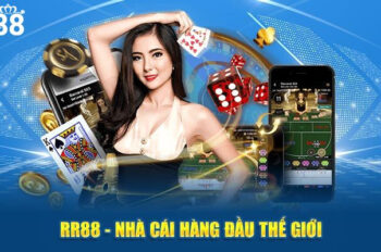 Casino RR88: Sân chơi đẳng cấp cho bet thủ hiện đại