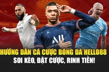 Hướng Dẫn Cá Cược Game Bài Hello88 – Soi Kèo, Đặt Cược, Rinh Tiền!