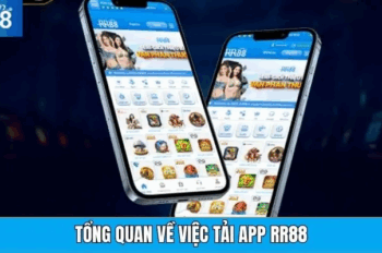 Tải App RR88 – Hướng dẫn cài đặt nhanh cho IOS và Android